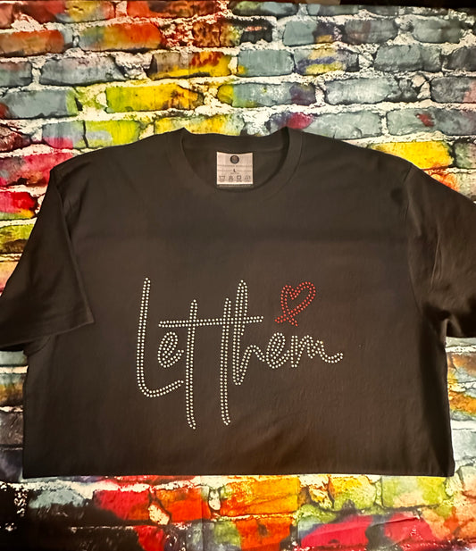 "Let Them" Rhinestone Tee – Boundaries Worldwide Exclusive