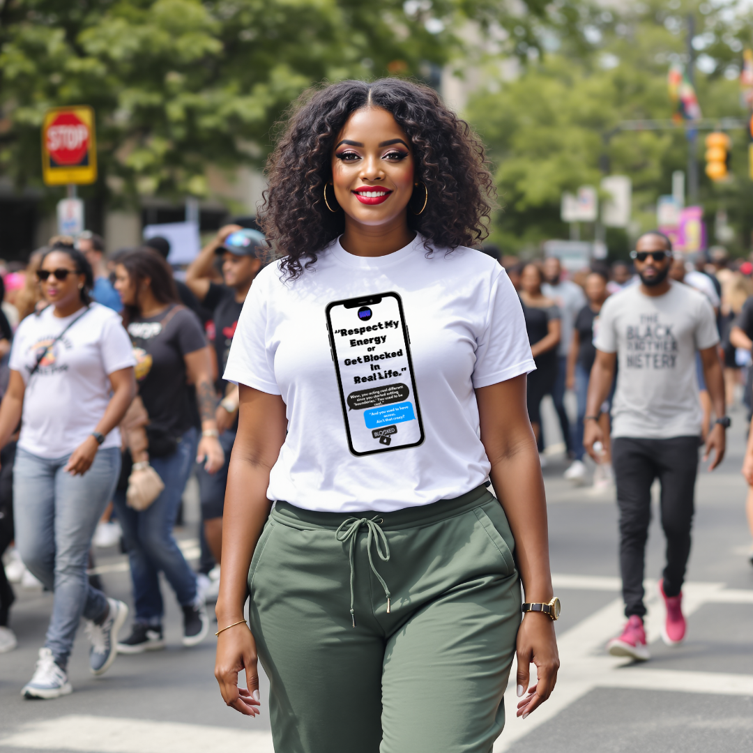“Respect My Energy or Get Blocked” Tee – Don’t Test My Peace